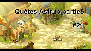 Dofus 21 Quête Astrub part5 [upl. by Reena]