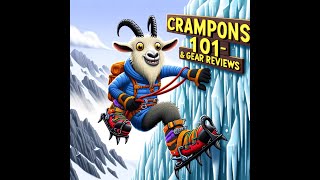 CRAMPONS 101 amp Reviews [upl. by Ennazzus]