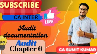 CA Inter Audit Chapter 6  SA 230 Audit Documentation [upl. by Oned452]