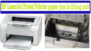 PAPER JAM SALUTATIONS  HP 1005  HP 1136 HP LaserJet P1005 Printer paper jam in fixing unit [upl. by Netram]