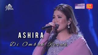 Ashira  Di Ombak Resah  Konsert Gegar Vaganza 7 Minggu 1 [upl. by Karlyn922]