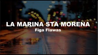 LA MARINA STA MORENA  Figa Flawas lletra  letra [upl. by Anivid]