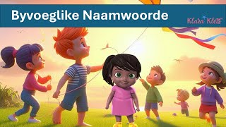 Byvoeglike Naamwoorde  Liedjie [upl. by Bruning]