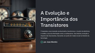 Entendendo Transistores Como Funcionam e Onde São Usados [upl. by Etiuqal]