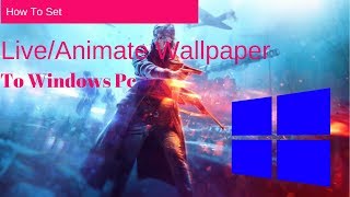 Set AnimatedLive Wallpaper in Windows 10 [upl. by Flossi]