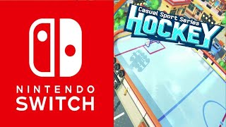 Nintendo Switch Casual Sports Series Hockey Settings amp Gameplay LPOS [upl. by Lemraj]