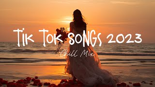 Tiktok songs 2023 🍄 Best tiktok songs 2023  Trending songs latest [upl. by Lleynad]