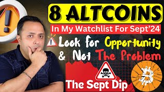 🔴 READY FOR SEPTEMBER DIP 8 ALTCOINS WHICH CAN DI A 15x BY 2025  Journey to Crypto Millionaire [upl. by Aralomo]