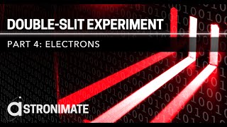 DoubleSlit Experiment Explained Part 4 Electrons [upl. by Maryrose]