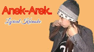 ANEKAREKKenli Rirams songLyrical Karaoke Galo Arunachal Pradesh India [upl. by Yahc]