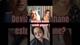 Deviasyon bahanesiyle burnunu yaptırdı iddiasi keşfet trendingshorts love psikoloji trending [upl. by Meehan593]