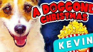 A Doggone Christmas  Say MovieNight Kevin Review [upl. by Lleira]