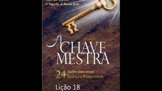 A CHAVE MESTRA DE CHARLES F HAANEL  Audio Livro parte 18 [upl. by Ira886]