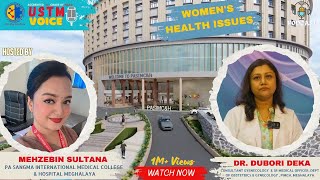 USTM Podcast Prevention amp Treatment of Gynecological Issues  By DR Dubori Deka PIMCH Meghalaya [upl. by Yatnod]