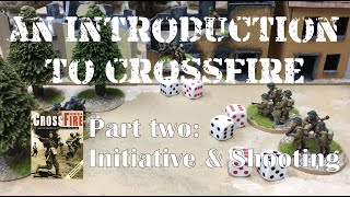 An Introduction to Crossfire 2 Initiative and Shooting [upl. by Ainala913]