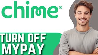 How to Turn Off Mypay on Chime  Quick Tutorial [upl. by Rollins]