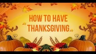 HOW TO HAVE THANKSGIVING 2024 Part 1 1 Thessalonians 51618 [upl. by Alake512]