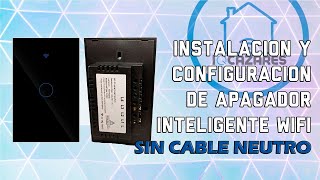 Instalar y configurar apagador inteligente sin cable neutro [upl. by Lianna]