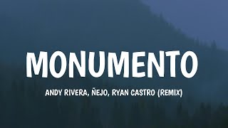 Andy Rivera Ñejo Ryan Castro  Monumento Remix LetraLyrics [upl. by Forrester]