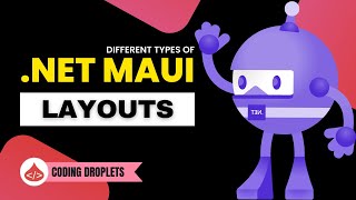 Understand DotNet MAUI Layouts  DotNet MAUI Tutorial [upl. by Anelas]