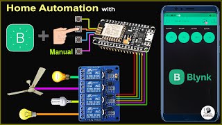 Wifi Smart Home Automation system with Manual Switches using NodeMCU ESP8266 amp Blynk  IoT Projects [upl. by Ynohtnael283]