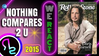 We React To Chris Cornell  Nothing Compares 2 U [upl. by Grosvenor363]