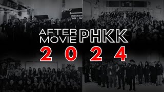 AFTER MOVIE PHKK 2024 [upl. by Leola]