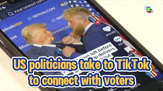 TVB News  28 Oct 2024  US politicians take to TikTok to connect with voters [upl. by Bigot794]