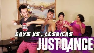 DESAFIO DO JUST DANCE  GAYS VS LÉSBICAS [upl. by Anert]