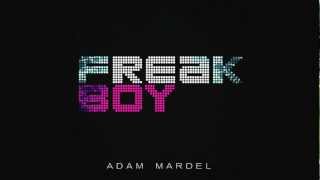 Adam Mardel  Freak Boy Deluxe Version Audio [upl. by Mansoor]