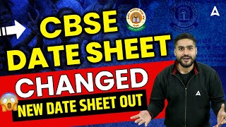 CBSE Date Sheet 2024  CBSE Date Sheet Change😱  Cbse 2024 Datesheet Changed 😢 CBSE Latest News [upl. by Dressler262]