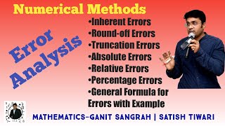 Error Analysis  Numerical Methods Inherent Round off Truncation Absolute Relative and  errors [upl. by Wynny]