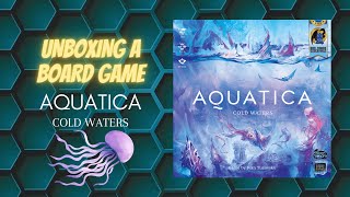 Aquatica Cold Waters  An Unboxing [upl. by Ruenhs]