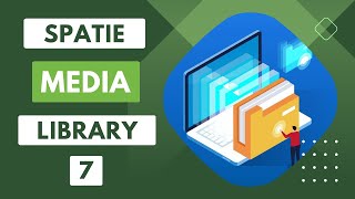 Uploading media with spatie media library part 7 Advanced Usage [upl. by Gautier]