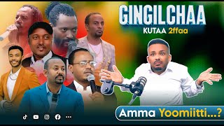 Gingilchaa 2ffaa Amma Yoomitti [upl. by Corry]