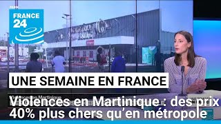 Violences en Martinique  des prix 40 plus chers qu’en métropole • FRANCE 24 [upl. by Serolod]