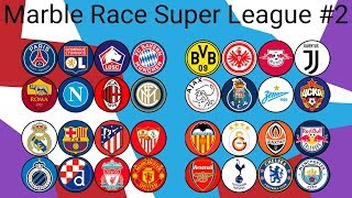 Marble Race Football Clubs Super League 2019 2 [upl. by Vassaux]