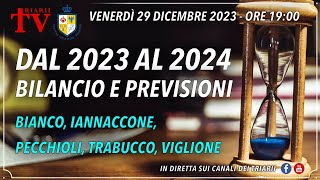 DAL 2023 AL 2024 BILANCIO E PREVISIONI BIANCO IANNACCONE PECCHIOLI TRABUCCO VIGLIONE [upl. by Dnalrah]