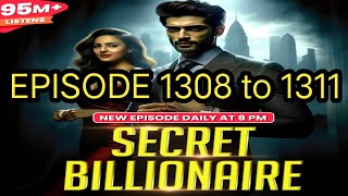 secret billionaire today full episode 1308 to 1311 garenafreefiresecretbillionaire [upl. by Gerlac]