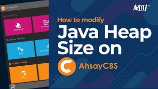 How to modify the Java Heap size of your AhsayCBS server [upl. by Lorenza]