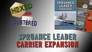 Spruance Leader  Carriers Expansion Playthrough [upl. by Cuttler]