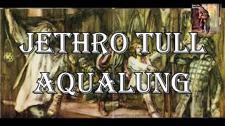 Jethro Tull  Aqualung  Lyrics [upl. by Anerehs]