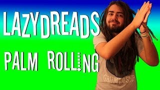 PALM ROLLING DREADLOCKS [upl. by Chicky]