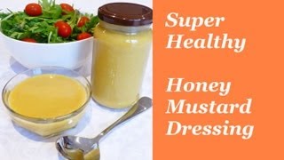 Super Healthy Honey Mustard Salad Dressing in 30 seconds from Lorettas Kitchen [upl. by Felicio]