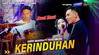 KERINDUAN DUET TERRR LUCU Gerry mahesa ft tiara amora Versi faris kendang [upl. by Lowery461]