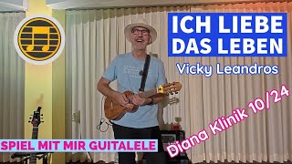 Ich liebe das Leben  Vicky Leandros  SongBook Chordpro Guitalele Cover Michael Studt Diana Klinik [upl. by Epps822]