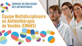 Vidéo1  Équipe Multidisciplinaire en Antibiothérapie de Vendée EMA85 [upl. by Nyladnarb]