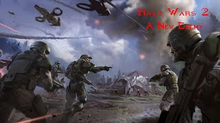 Halo Wars 2  2 A New Enemy  No Commentary [upl. by Enileda]