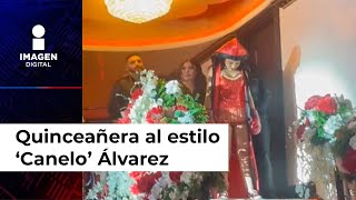 Quinceañera al estilo ‘Canelo’ Álvarez [upl. by Snyder]