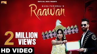 Raawan Full Song  Bura Purewal [upl. by Llerad]